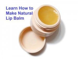 Natural Lip Balm Recipe. Try this simple and quick recipe that contains only nat
