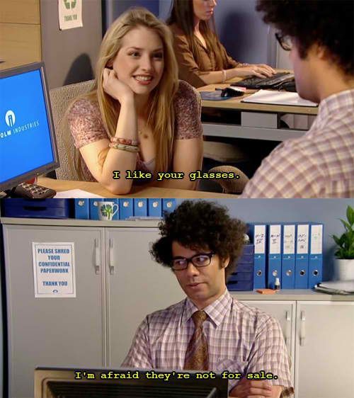 The IT Crowd.