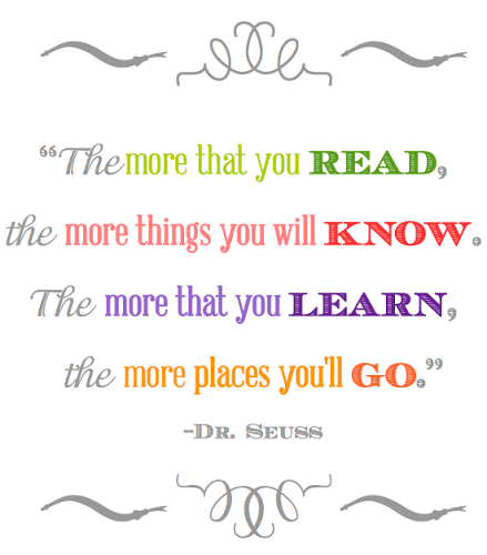 Dr. Seuss Reading Quote {Printable} Would be really cute to frame and place on c