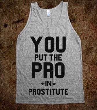 #funny #shirt #mean #top #tank #top #tanktop #insult #humor #font #typography #c