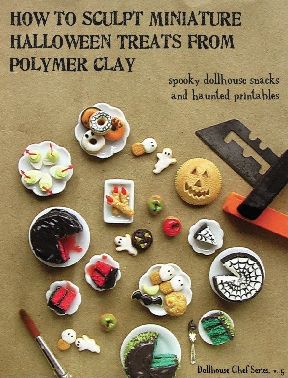 Miniature Tutorial - How to Sculpt Miniature Halloween Treats from Polymer Clay.