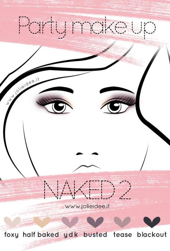Palette Naked 2 – Party make up tutorial #makeup #tutorial #naked2 #urbandecay #