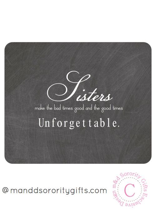 Sorority Sister Quote mouse pad will look adorable on any desk. Professional and