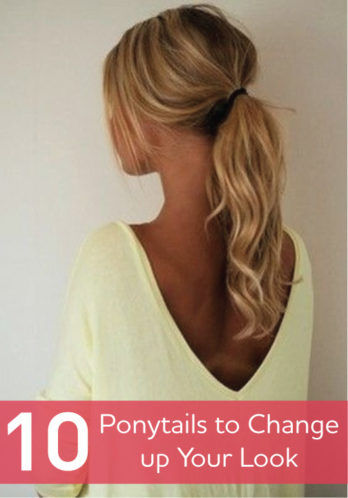 Try these gorgeous Ponytail Hairstyles to change up your every day look!