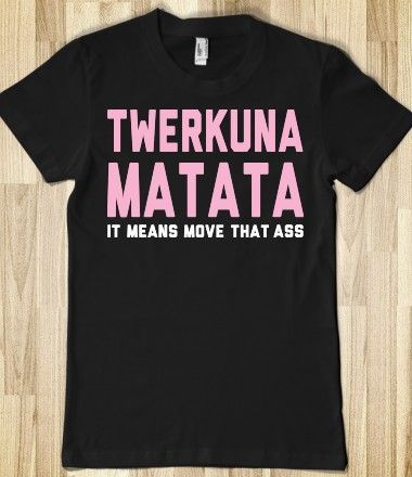 Twerkuna Matata #twerk #twerking #twerkuna #matata #lionking #disney #black #jun