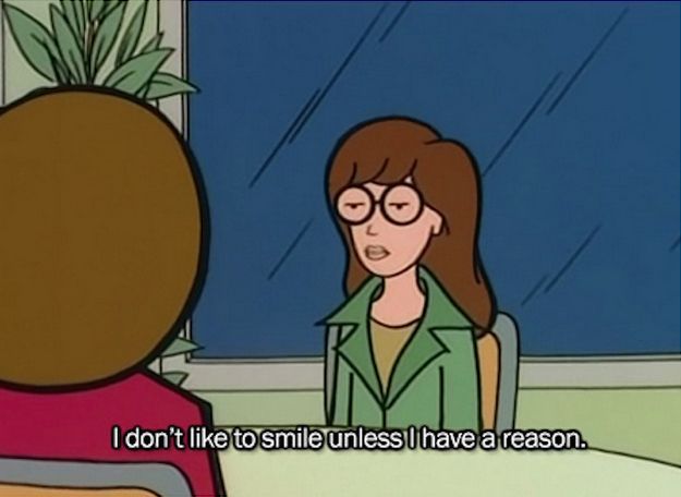 When people tell you to smile more | 28 Daria Quotes For Any Situation