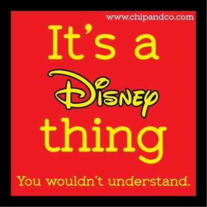 Its a Disney thing. You wouldnt understand…