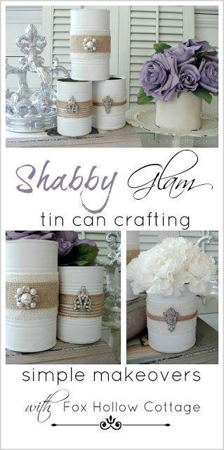 Shabby Vintage Tin Can Craft – Fox Hollow Cottage