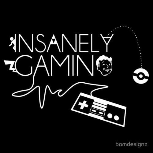 Arent we all Insanely Gaming? T-shirt by Bomdesignz ($23.52)