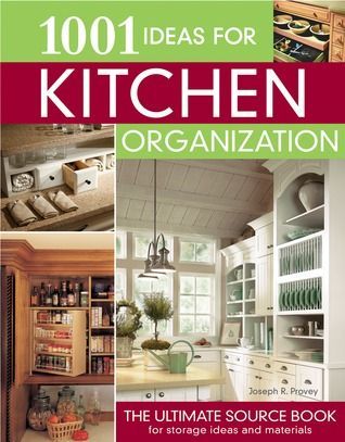 1001 Ideas for Kitchen Organization