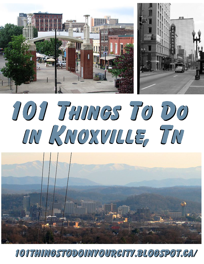 101 attractions, events and activities in Knoxville Tennessee
