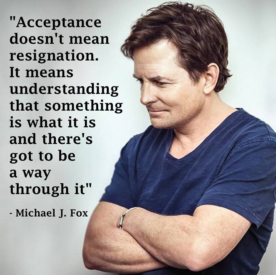 i love him…”Acceptance doesnt mean resignation. It means understanding that so