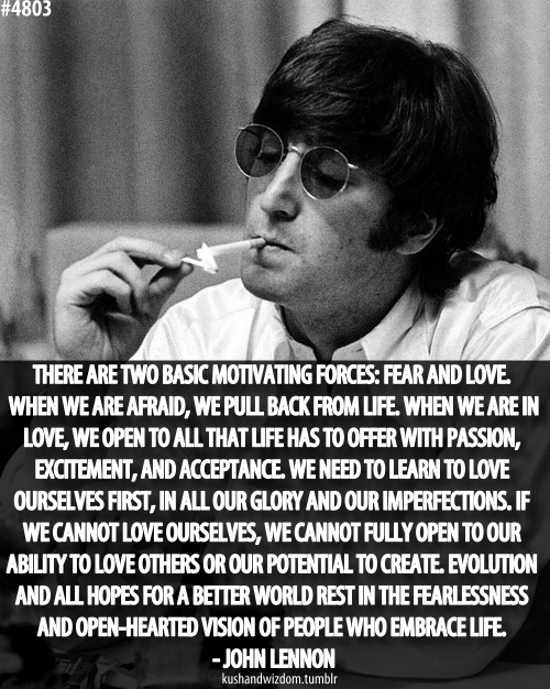 john lennon quotes | Heres to Less fear and more LOVE!!!!