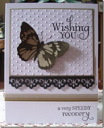 Butterfly Card…Id put rest of sentiment inside the card