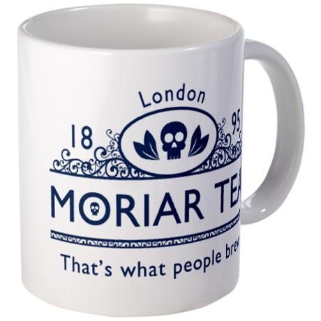 “Moriar Tea” — Jim Moriarty, probably the most epic part of Sherlock. Love it.