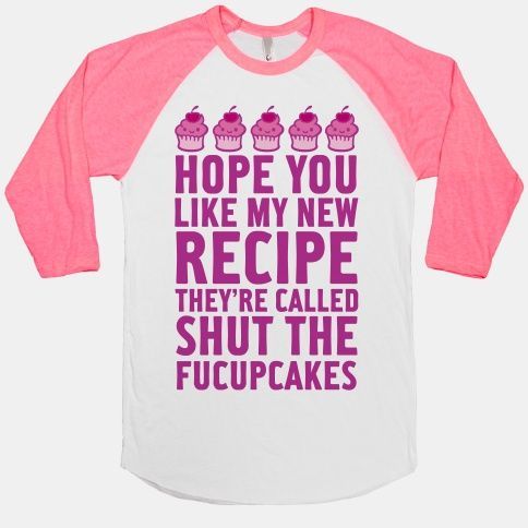 Shut the fucupcakes, This made me laugh a little too much! Ha!