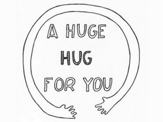 A HUGE HUG FOR YOU!