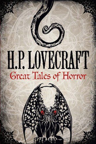 H. P. Lovecraft: Great Tales of Horror (Fall  Library User Group