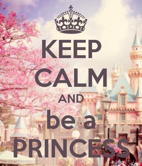 keep calm and be a princess quotes girly princess keep calm – Get $100 worth of