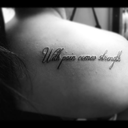 quote tattoo, soon to be done one me and my sister as a reminder of how far we h