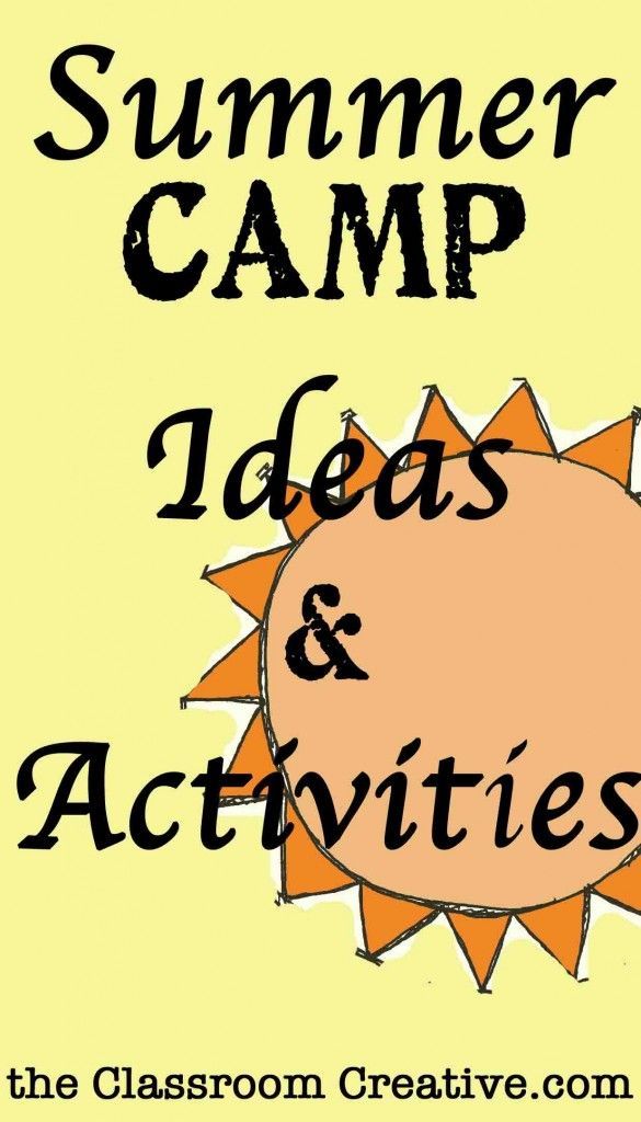 Browse these great summer camp ideas! There is a little something here for every