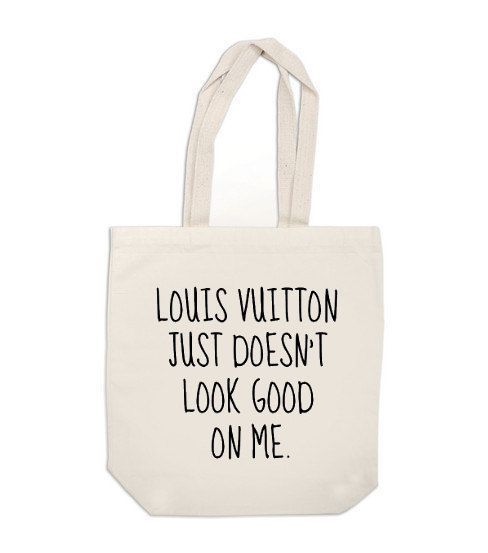 canvas tote bag Louis Vuitton Just Doesnt par ExLibrisJournals – Neeed – Shop is