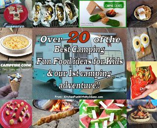 Our 1st Camping Adventure and Over 20 of the Best Camping Fun Food ideas for Kid
