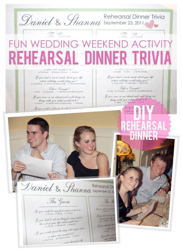 Rehearsal dinner trivia– I love the idea of doing this during a break between c