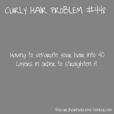 Someone recently asked me how straightening my hair can take 2 hours, and if I h