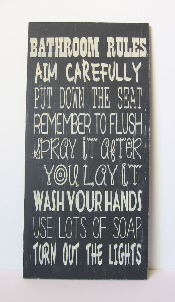 This looks like a bathroom rules sign for boys lol!  “Spray it after you lay it”