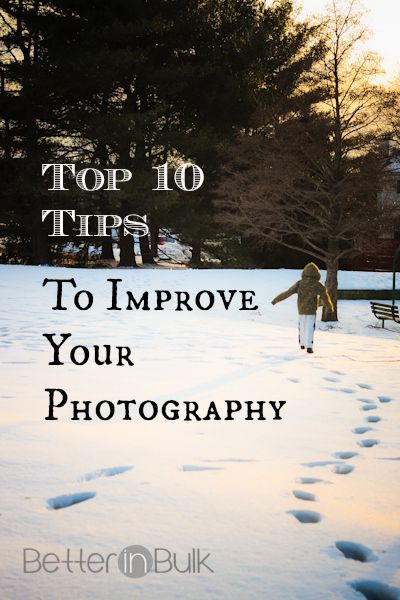 Top 10 Tips to Improve your Photography