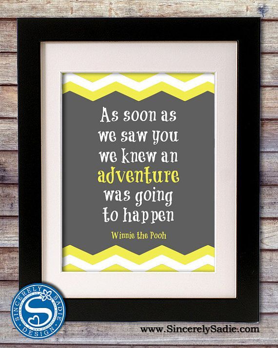Winnie The Pooh Adventure Quote 8×10 Print by SincerelySadieDesign @ Etsy, $12.0
