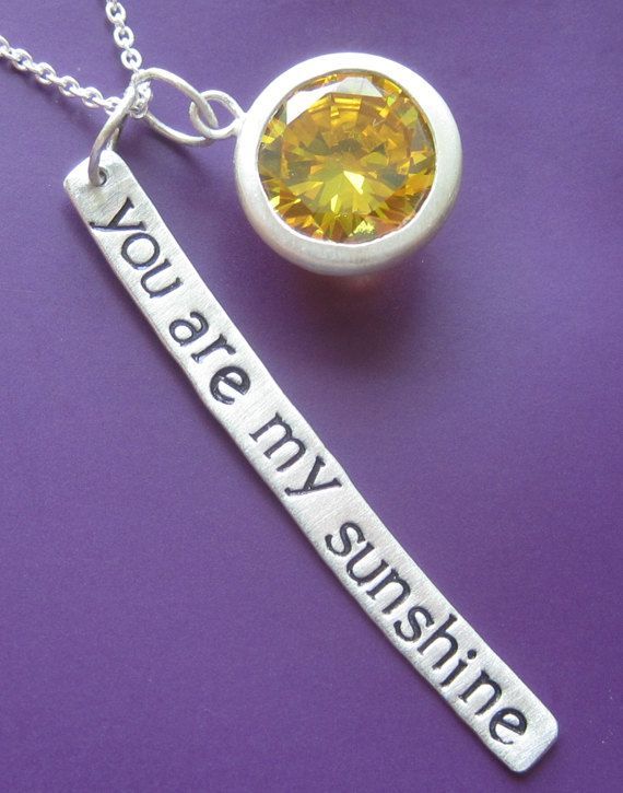 You Are My Sunshine Necklace by sudlow on Etsy-LOVE!!  I used to sing this song