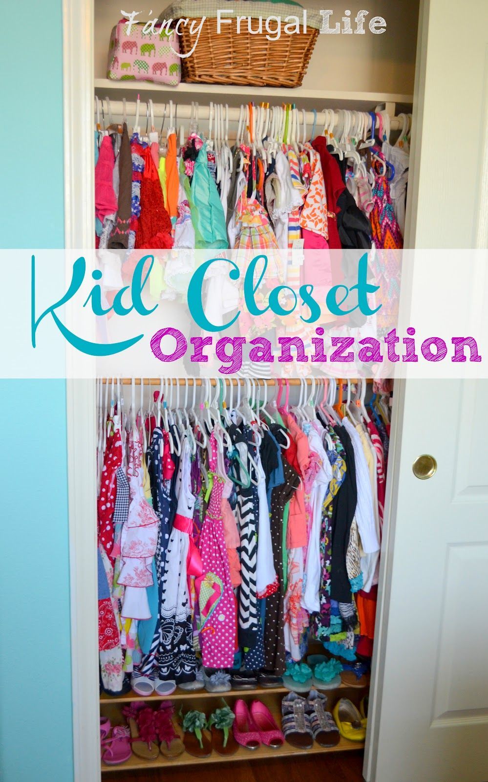 Fancy Frugal Life: Kid Closet Organization