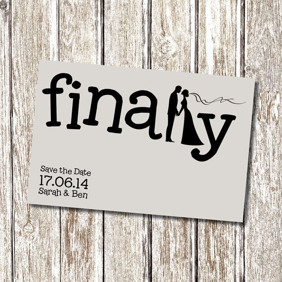 Story of my life!!!! FINALLY  Save the Date  Printable and by deedubdesigns on E