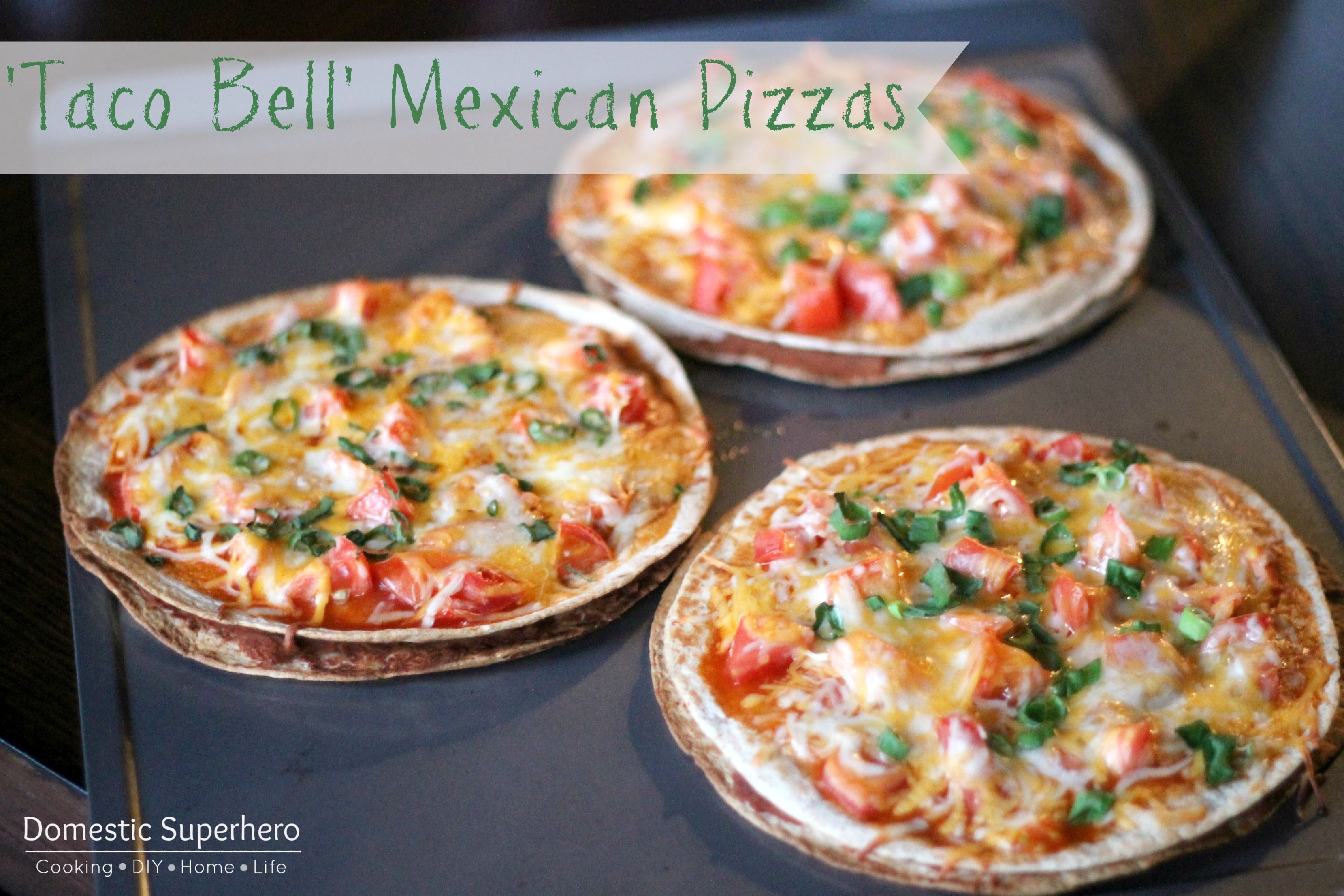 Taco Bell Mexican Pizzas – less than 400 calories and fresh ingredients!