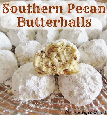 The Country Cook: Southern Pecan Butterballs ~ (substitute Coconut Oil instead o