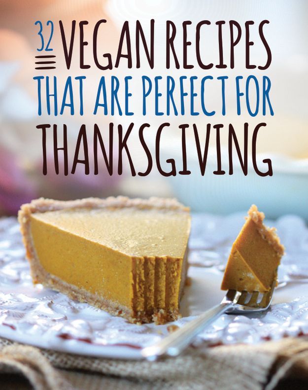 This is your #4 Top Pin in October: 32 Vegan Recipes That Are Perfect For Thanks