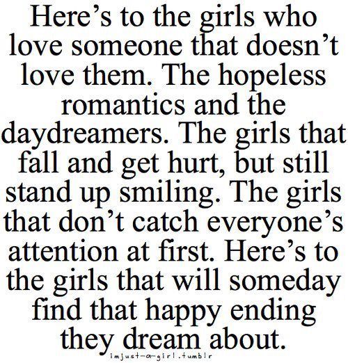 Hopeless romantic & daydreamer… I love this quote!