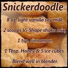 Snickerdoodle vi shake recipe! Cookies for kids….hint, these are good for them