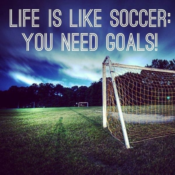 Soccer quote. “Life is like soccer: