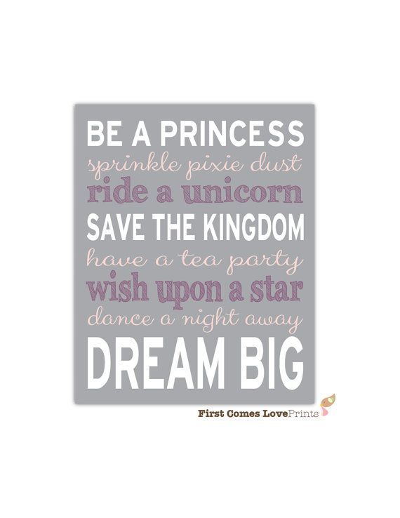 Be a Princess Dream Big Nur