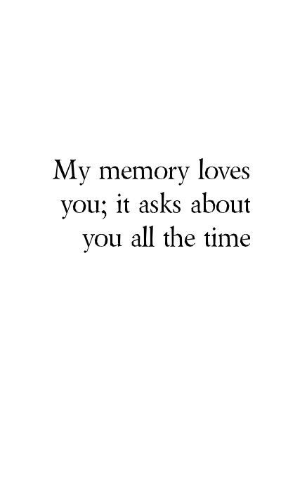 My memory loves you…