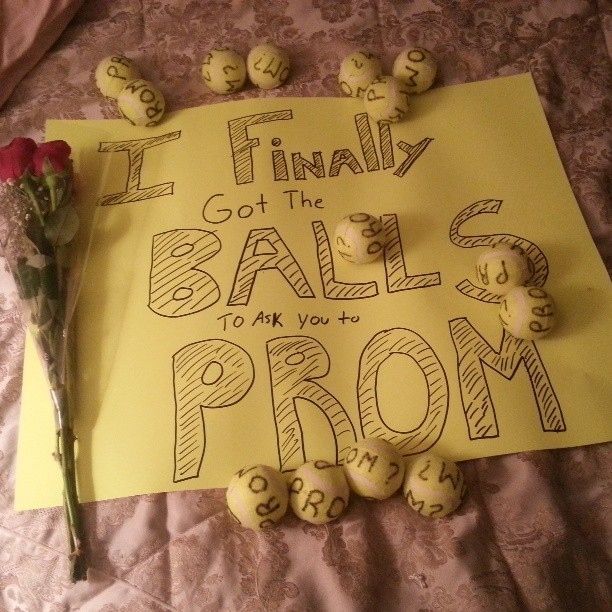 Ballsy. | 24 Creative Ways To Ask Someone ToProm if someone used number 18 on me, I would not only go to prom with them, I would marry