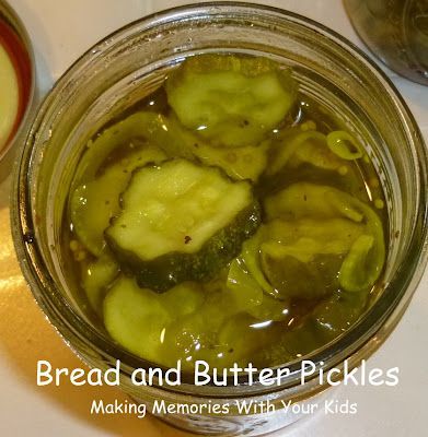Bread and Butter Pickles –