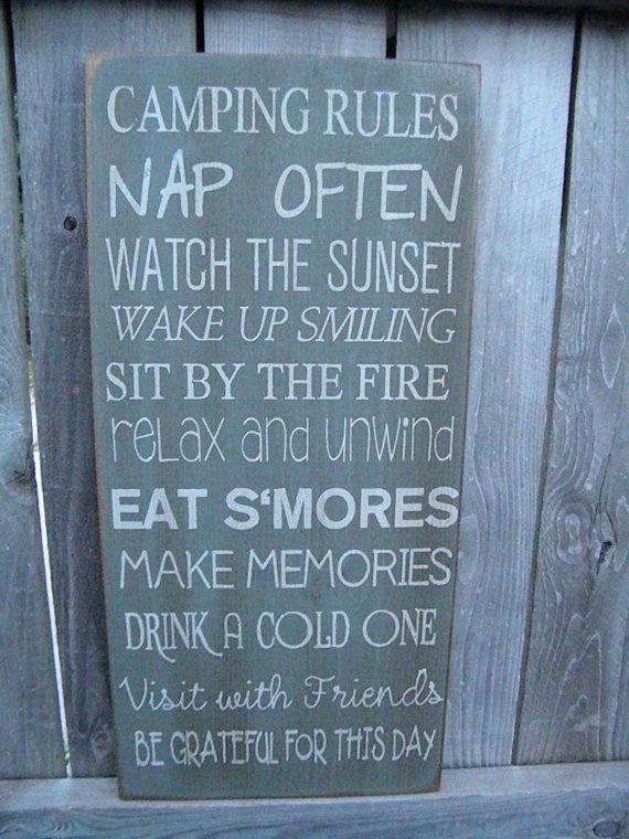 Camping Rules Sign. Maybe I could do this   on canvas or Duck Cloth for the