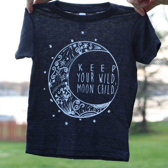 Keep your wild Moon Child Unisex childrens by