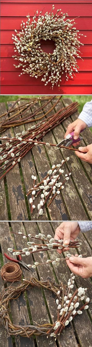 Make a Beautiful Pussy Willow Wreath – I LOVE pussy willows!  Want to grow one – not sure how they do in
