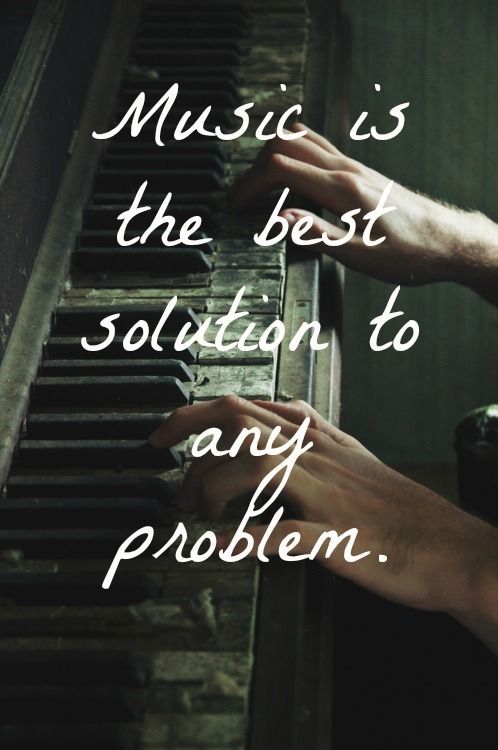 Music is the best solution