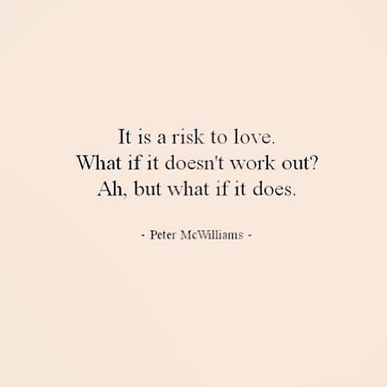 Take risks, you never know